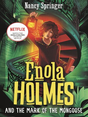 cover image of Enola Holmes and the Mark of the Mongoose